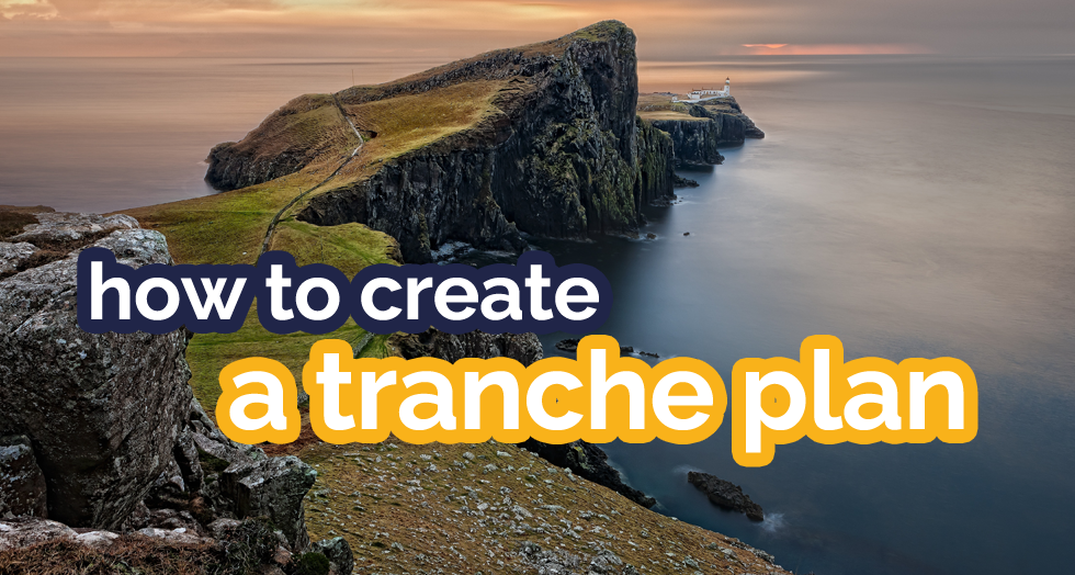 How to create a tranche plan